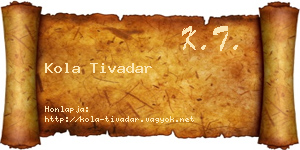 Kola Tivadar névjegykártya
